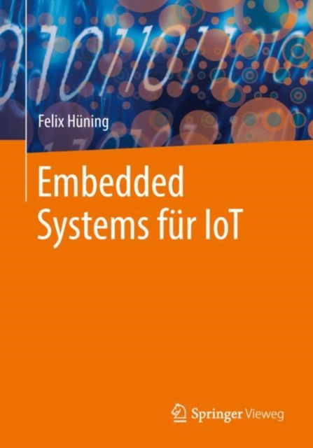 E-knjiga Embedded Systems fur IoT Felix Huning
