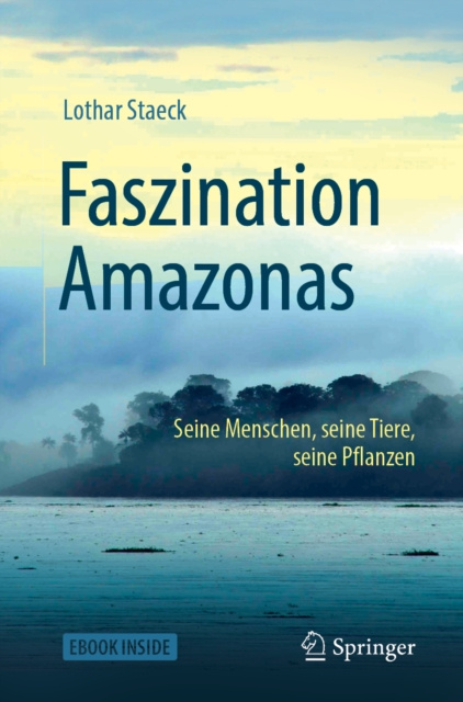 E-book Faszination Amazonas Lothar Staeck