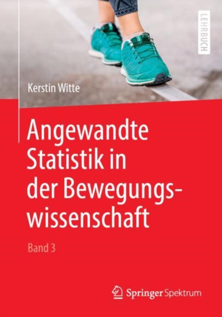 E-kniha Angewandte Statistik in der Bewegungswissenschaft (Band 3) Kerstin Witte