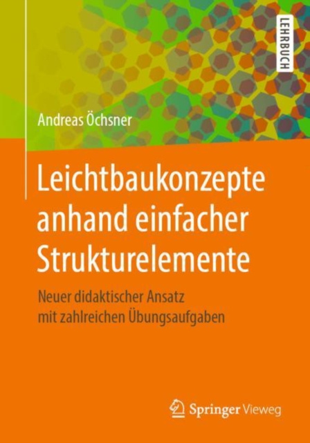 E-book Leichtbaukonzepte anhand einfacher Strukturelemente Andreas Ochsner