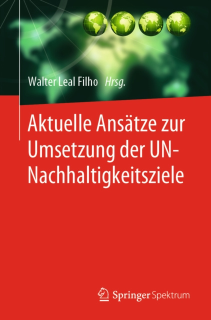 E-book Aktuelle Ansatze zur Umsetzung der UN-Nachhaltigkeitsziele Walter Leal Filho