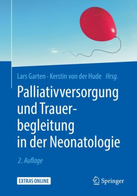 E-kniha Palliativversorgung und Trauerbegleitung in der Neonatologie Lars Garten