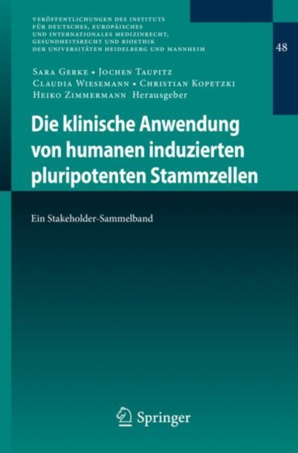 E-kniha Die klinische Anwendung von humanen induzierten pluripotenten Stammzellen Sara Gerke