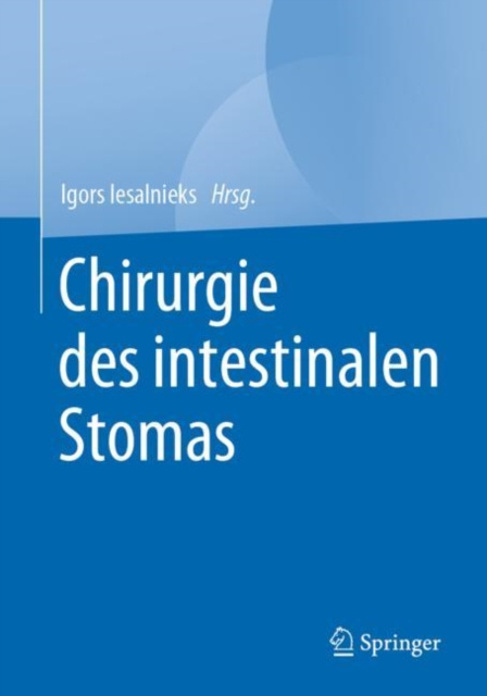 E-kniha Chirurgie des intestinalen Stomas Igors Iesalnieks