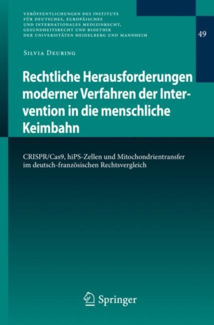 E-kniha Rechtliche Herausforderungen moderner Verfahren der Intervention in die menschliche Keimbahn Silvia Deuring
