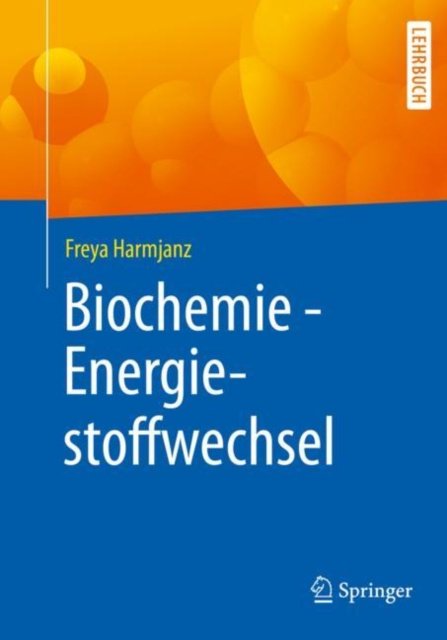 E-kniha Biochemie - Energiestoffwechsel Freya Harmjanz