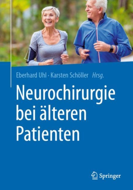 E-kniha Neurochirurgie bei alteren Patienten Eberhard Uhl