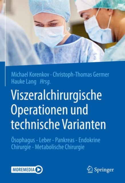 E-kniha Viszeralchirurgische Operationen und technische Varianten Michael Korenkov