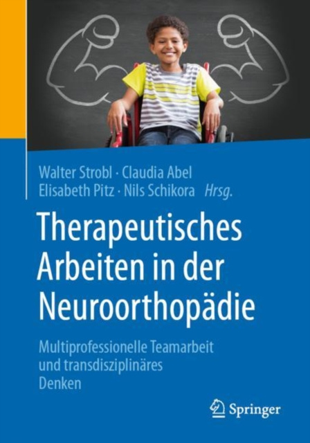 E-kniha Therapeutisches Arbeiten in der Neuroorthopadie Walter Michael Strobl