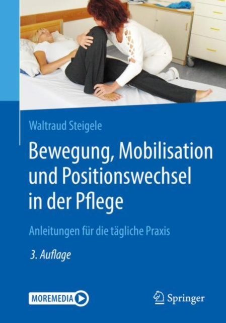 Libro elettronico Bewegung, Mobilisation und Positionswechsel in der Pflege Waltraud Steigele
