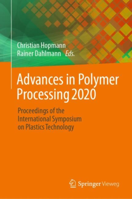 E-kniha Advances in Polymer Processing 2020 Christian Hopmann