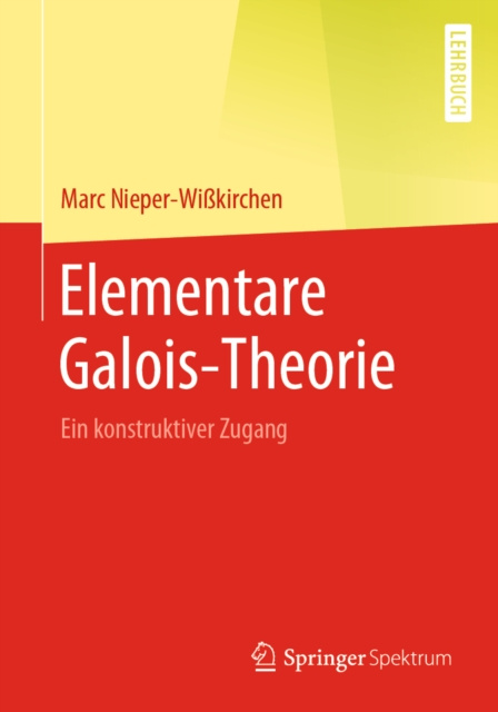 E-knjiga Elementare Galois-Theorie Marc Nieper-Wikirchen