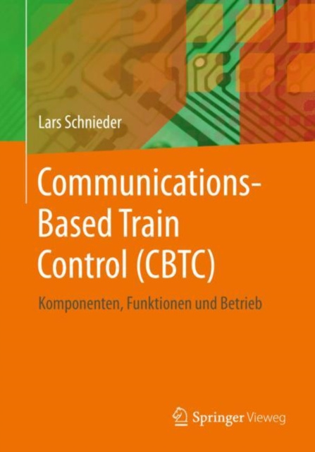 E-book Communications-Based Train Control (CBTC) Lars Schnieder