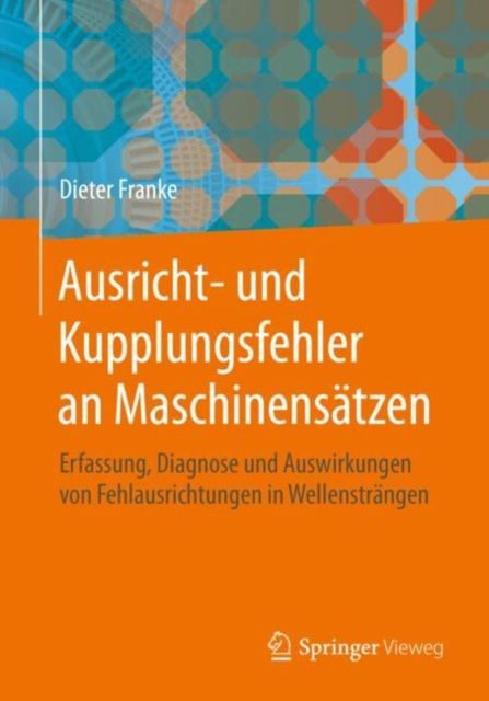 E-kniha Ausricht- und Kupplungsfehler an Maschinensatzen Dieter Franke