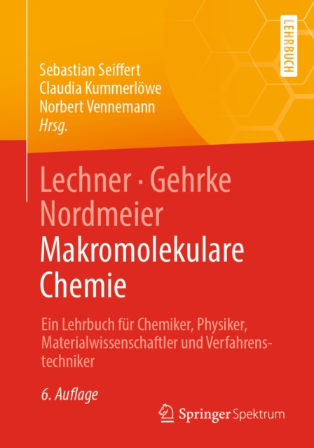 E-kniha Lechner, Gehrke, Nordmeier - Makromolekulare Chemie Sebastian Seiffert
