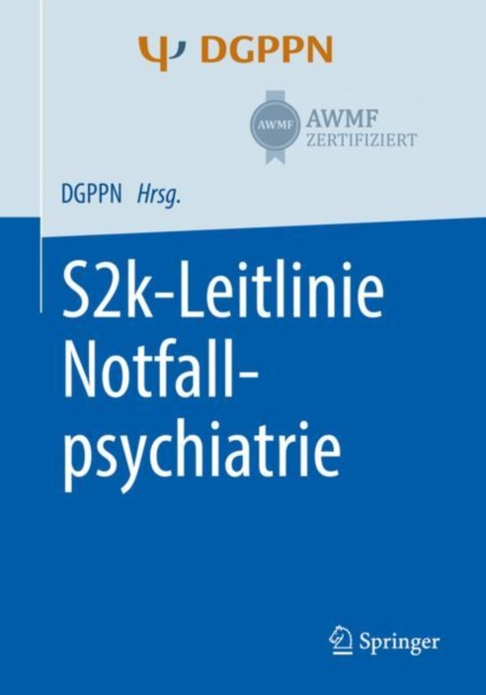 ebook S2k-Leitlinie Notfallpsychiatrie Frank-Gerald Pajonk