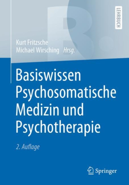 E-kniha Basiswissen Psychosomatische Medizin und Psychotherapie Kurt Fritzsche