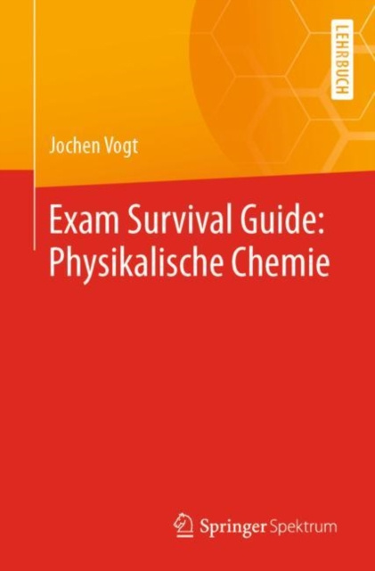 E-kniha Exam Survival Guide: Physikalische Chemie Jochen Vogt