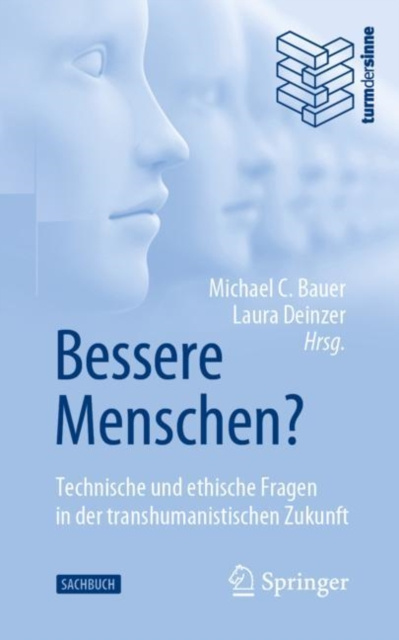 E-kniha Bessere Menschen? Technische und ethische Fragen in der transhumanistischen Zukunft Michael C. Bauer