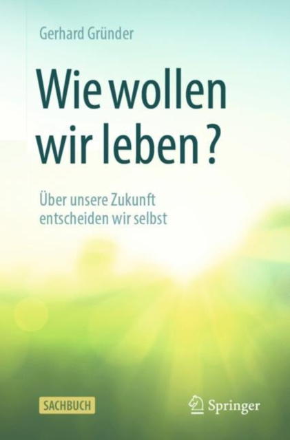 E-kniha Wie wollen wir leben? Gerhard Grunder