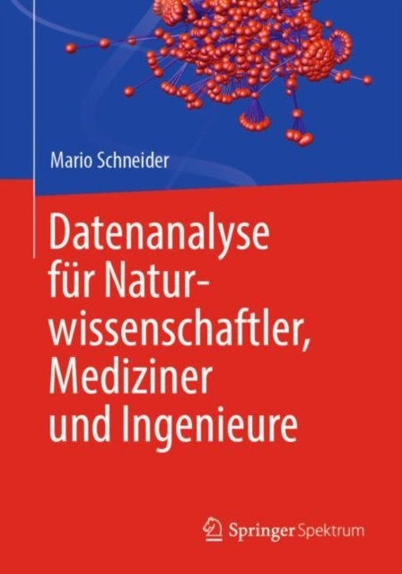E-kniha Datenanalyse fur Naturwissenschaftler, Mediziner und Ingenieure Mario Schneider