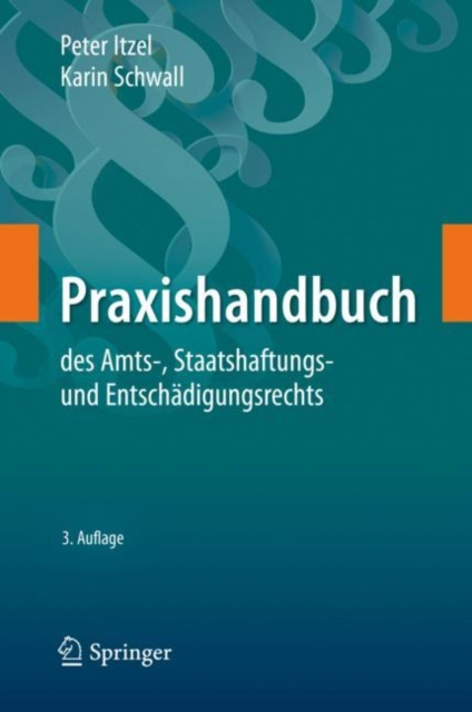 Libro elettronico Praxishandbuch des Amts-, Staatshaftungs- und Entschadigungsrechts Peter Itzel
