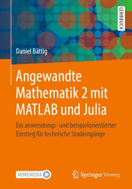 E-kniha Angewandte Mathematik 2 mit MATLAB und Julia Daniel Battig