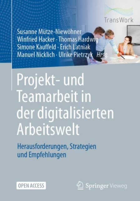 E-kniha Projekt- und Teamarbeit in der digitalisierten Arbeitswelt Susanne Mutze-Niewohner