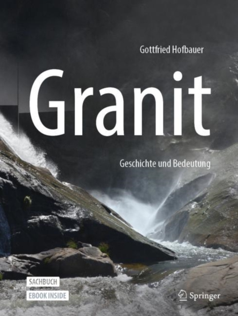 E-kniha Granit - Geschichte und Bedeutung Gottfried Hofbauer
