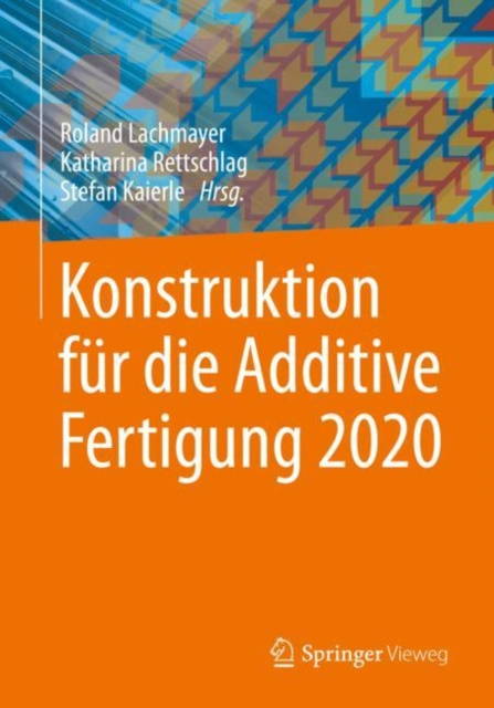 E-kniha Konstruktion fur die Additive Fertigung 2020 Roland Lachmayer