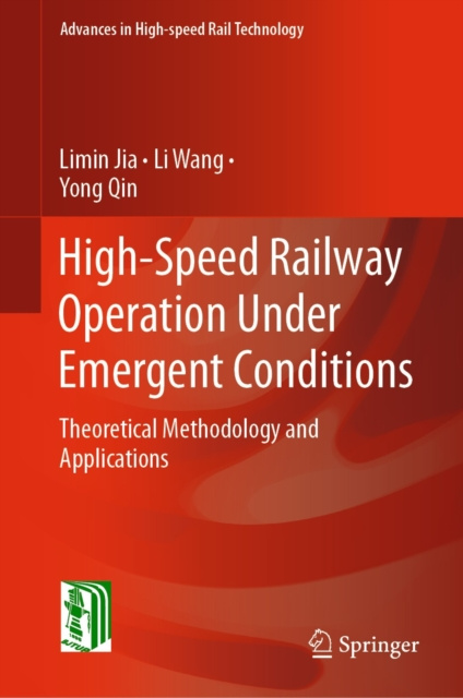 E-kniha High-Speed Railway Operation Under Emergent Conditions Limin Jia