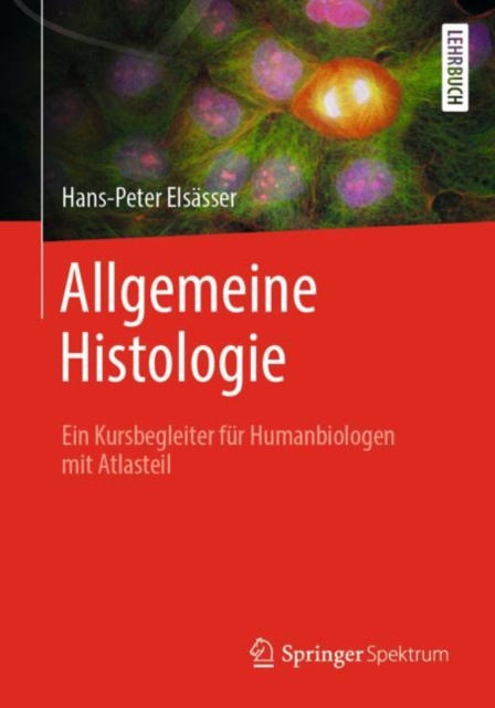 E-kniha Allgemeine Histologie Hans-Peter Elsasser