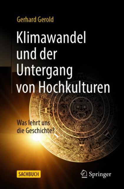 E-kniha Klimawandel und der Untergang von Hochkulturen Gerhard Gerold