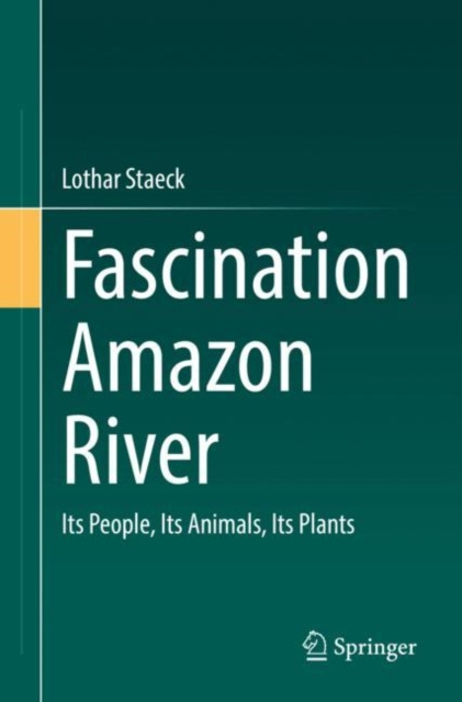 E-book Fascination Amazon River Lothar Staeck