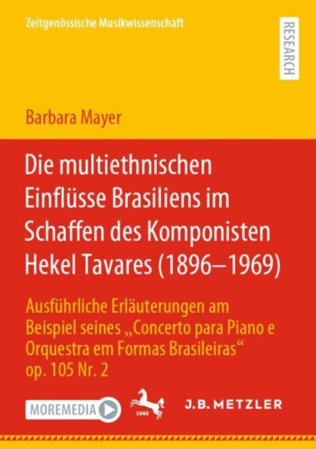 E-book Die multiethnischen Einflusse Brasiliens im Schaffen des Komponisten Hekel Tavares (1896-1969) Barbara Mayer