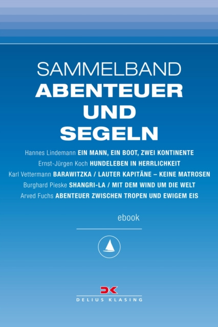 E-kniha Maritime E-Bibliothek: Sammelband Abenteuer und Segeln Hannes Lindemann