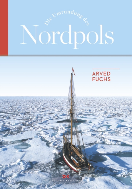 E-kniha Die Umrundung des Nordpols Arved Fuchs