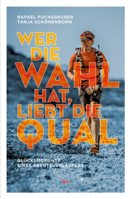 E-kniha Wer die Wahl hat, liebt die Qual Rafael Fuchsgruber
