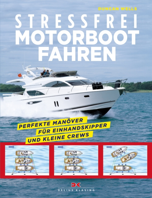 E-kniha Stressfrei Motorbootfahren Duncan Wells