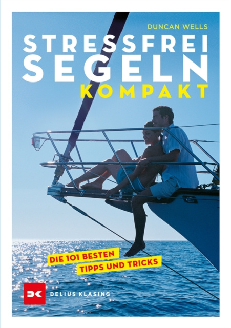 ebook Stressfrei Segeln kompakt Duncan Wells
