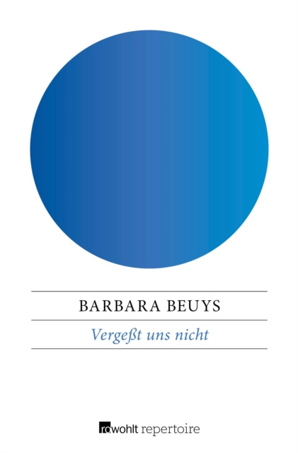 E-kniha Verget uns nicht Barbara Beuys