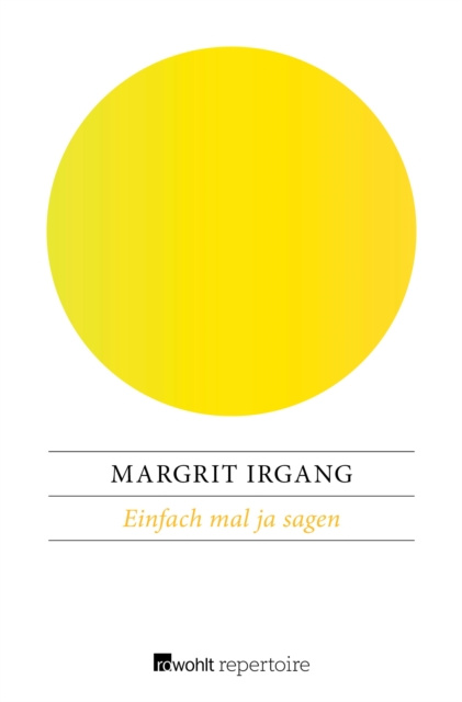 E-book Einfach mal ja sagen Margrit Irgang