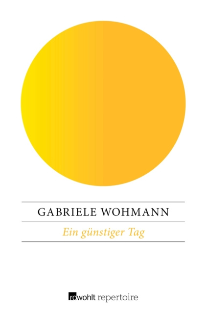 E-knjiga Ein gunstiger Tag Gabriele Wohmann