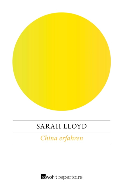 E-kniha China erfahren Sarah Lloyd