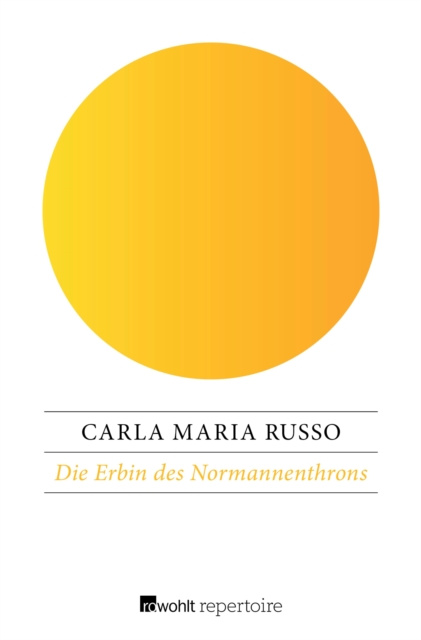E-knjiga Die Erbin des Normannenthrons Carla Maria Russo