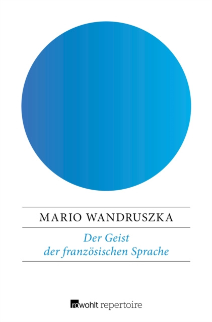 ebook Der Geist der franzosischen Sprache Mario Wandruszka