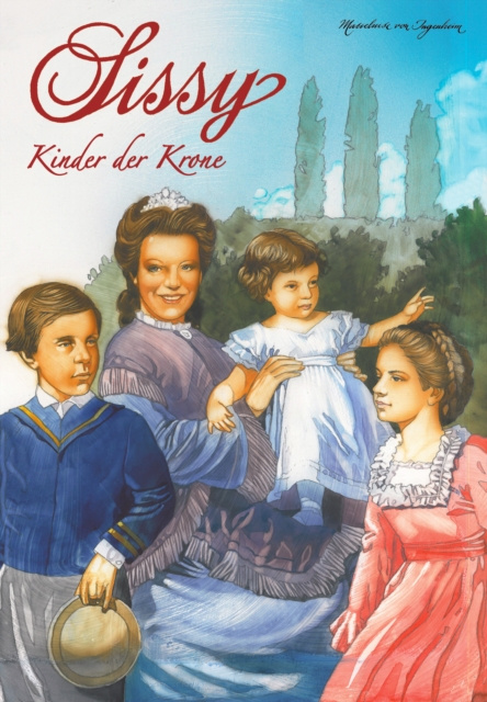 Libro elettronico Sissy Band 15 - Kinder der Krone Marieluise von Ingenheim