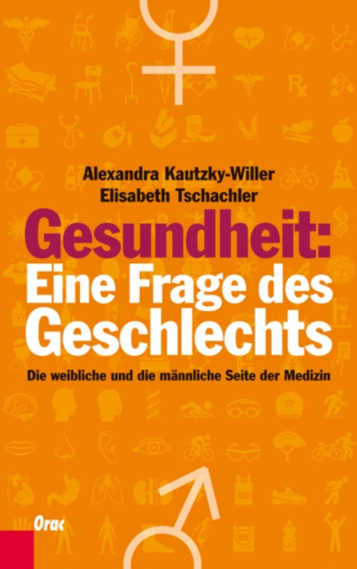 ebook Gesundheit: Eine Frage des Geschlechts Alexandra Kautzky-Willer