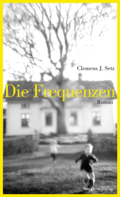 E-kniha Die Frequenzen Clemens J. Setz