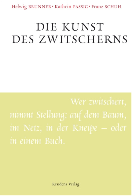 E-kniha Die Kunst des Zwitscherns Helwig Brunner